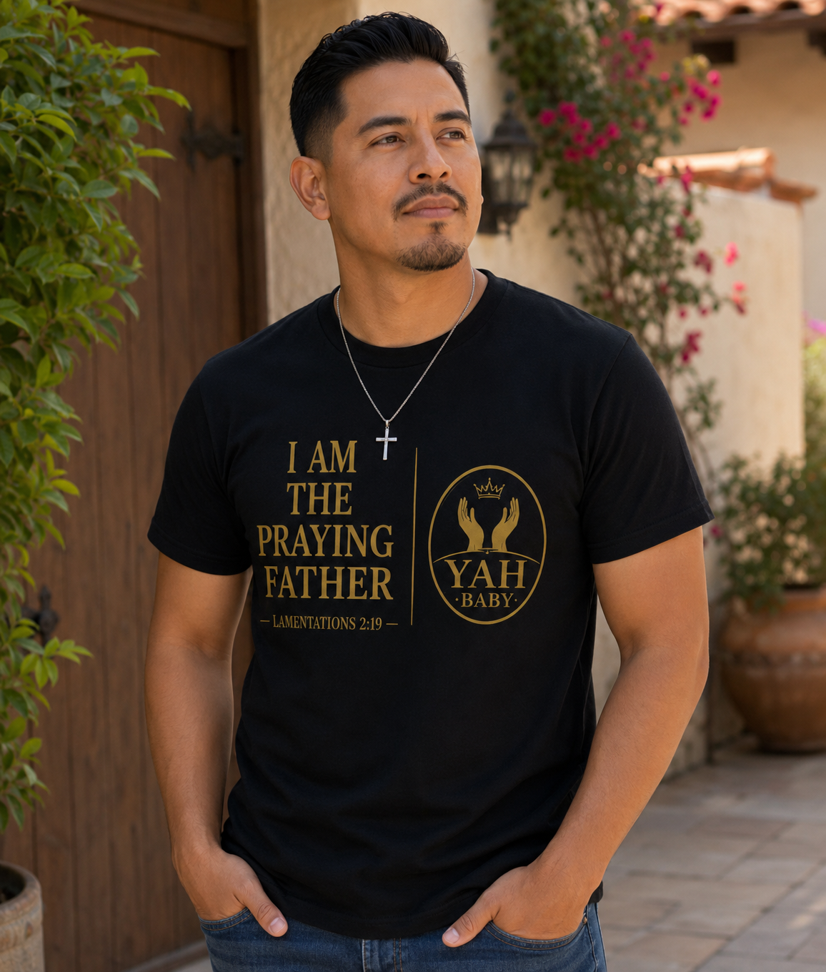 I Am The Praying Father/Mother – Faith Statement Tee | YAH BABY